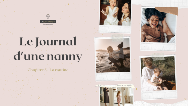 Le Journal d’une nanny – Chapitre 5 : La routine