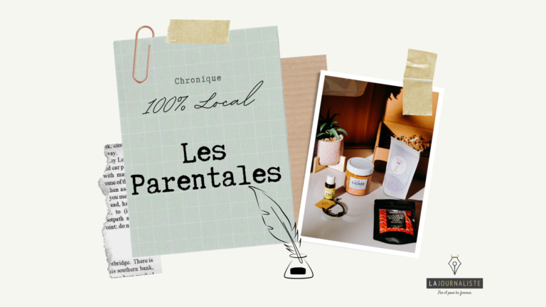 100% local – Les Parentales et ses boîtes évolutives pour mamans