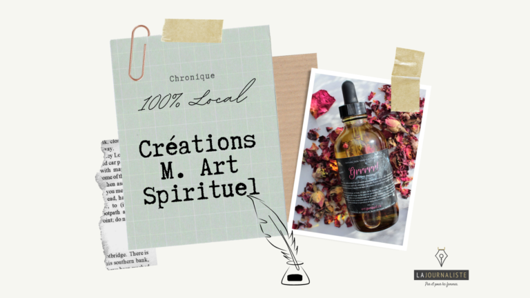 100% local – Créations M. Art Spirituel et ses produits doux pour le bodé